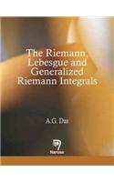 The Riemann, Lebesgue and Generalized Riemann Integrals