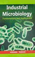 Industrial Microbiology: Fundamentals And Applications