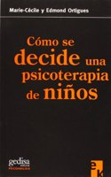 Como Decide Una Psicoterapia de Ninos