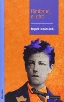 Rimbaud, el otro (Academica) (Spanish Edition)