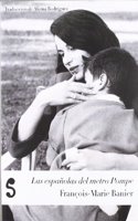 Las espanolas del metro Pompe (Miradas) (Spanish Edition)