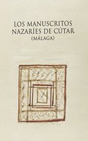 Los manuscritos nazaries de Cutar (Malaga): Documentos y estudios