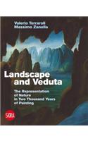 Landscape and Veduta: The Representation of Nature in Two Thousand Years of Painting