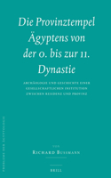 Provinztempel Ägyptens Von Der 0. Bis Zur 11. Dynastie (2 Vols.)