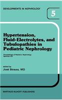 Hypertension, Fluid-Electrolytes, and Tubulopathies in Pediatric Nephrology