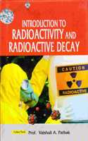 Introduction to Radio Activity and Radio Active Decay