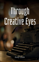 Through Creative Eyes