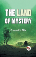 Land Of Mystery