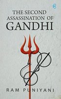 The Second Assassination of Gandhi PB....Ram Puniyani