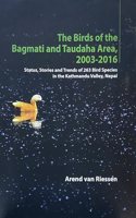 The Birds of the Bagmati and Taudaha Area, 2003-2016