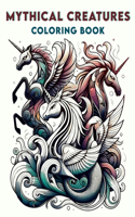 Mythical Creatures Coloring Book