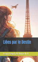 Liées par le Destin