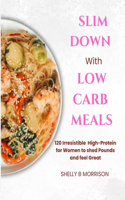 SlІm Down WІth LОw Carb Meals