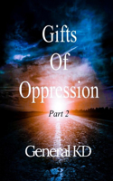 Gifts Of Oppression