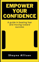 Empower Your Confidence