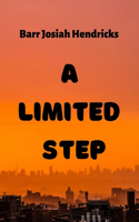 Limited Step