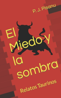 El Miedo y la sombra