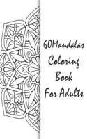 60 Mandalas coloring book for adults