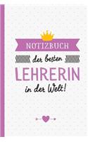 Notizbuch der besten Lehrerin in der Welt