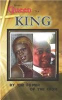 From A Queen to A King