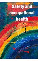 Occupational Safety and Health