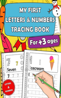 My First Letters and Numbers Tracing Book: Handwriting Practice With Lots of Fun, Workbook for Preschoolers and Kids Ages 3-5 (Kids coloring activity books)