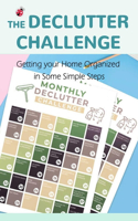 The Declutter Challenge: Getting your Home Organized in Some Simple Steps
