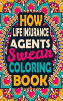 How Life Insurance Agents Swear Coloring Book