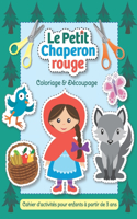 Le Petit Chaperon rouge - Coloriage & Découpage