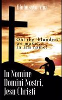 In Nomine Domini Nostri, Jesu Christi