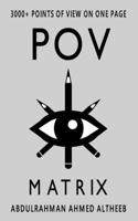 POV Matrix: 3000+ Points of View on One Page