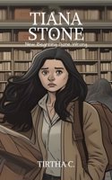 Tiana Stone