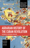Agrarian History of the Cuban Revolution