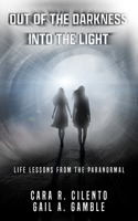 Out of the Darkness, Into the Light