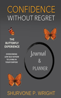 Confidence Without Regret- Companion Journal/Planner