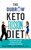 The Dubrow Keto Fusion Diet