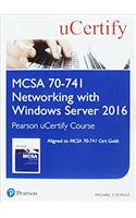 MCSA 70-741 Networking with Windows Server 2016 Pearson uCertify Course Student Access Card