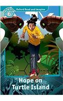 Oxford Read and Imagine: Level 6: Hope on Turtle Island: (Oxford Read and Imagine)
