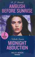 Ambush Before Sunrise / Midnight Abduction