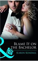 Blame it on the Bachelor