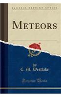 Meteors (Classic Reprint)