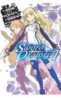 Is It Wrong to Try to Pick Up Girls in a Dungeon? On the Side: Sword Oratoria, Vol. 1: Sword Oratoria(Is It Wrong to Try to Pick Up Girls in a Dungeon? on the Side: Sword Oratoria)