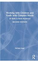 Working with Children and Youth with Complex Needs