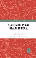 State, Society and Health in Nepal