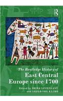 Routledge History of East Central Europe Since 1700