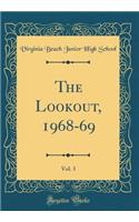 The Lookout, 1968-69, Vol. 3 (Classic Reprint)
