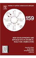 New Developments and Application in Chemical Reaction Engineering