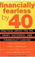Financially Fearless by 40