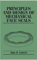 Principles and Design of Mechanical Face Seals