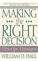 Making the Right Decision